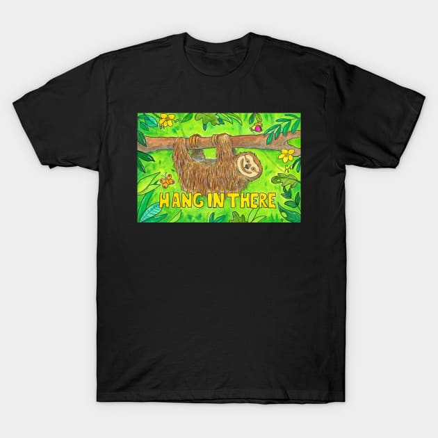 Hang in there - Sloth T-Shirt by nicolejanes